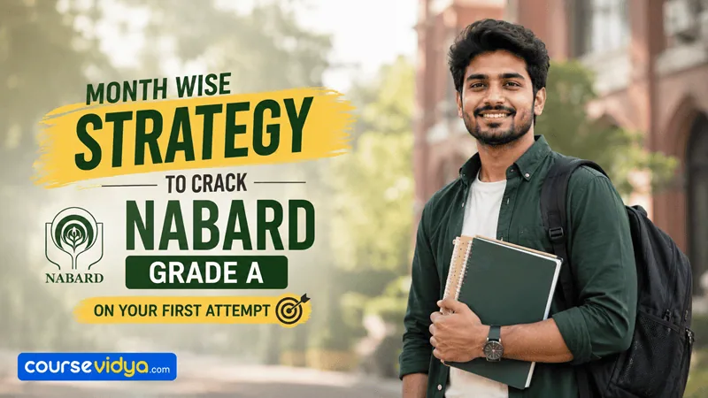 How to prepare for NABARD Grade A: A Comprehensive NABARD Grade A preparation strategy with syllabus and exam pattern