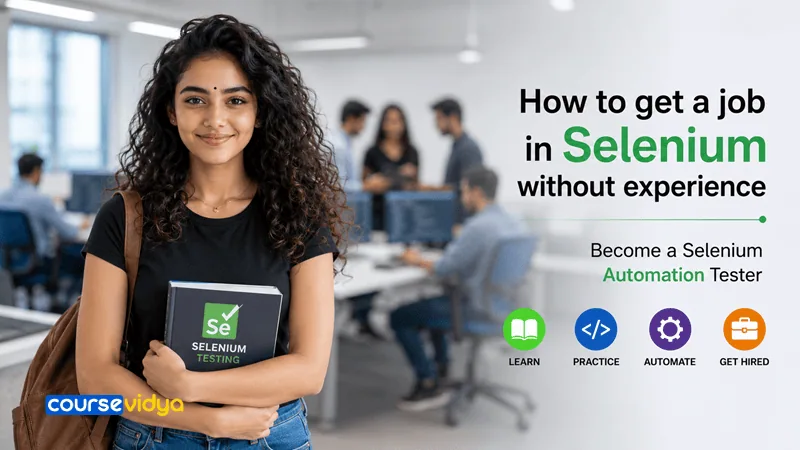 How to get a job in Selenium without experience: Become a Selenium Automation Tester