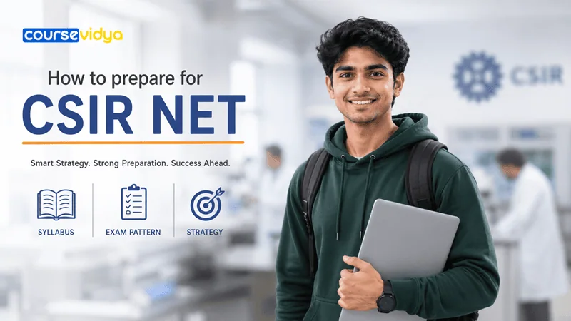 How to prepare for CSIR NET: CSIR NET preparation strategy covering the updated syllabus and exam pattern
